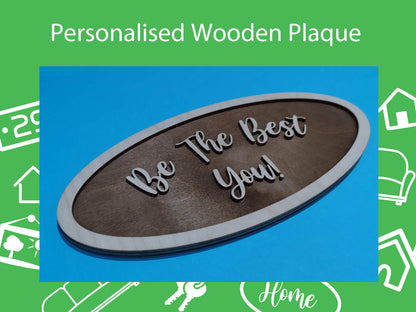 Personalised Wooden Plaque. Wall Mounted or Free Standing.